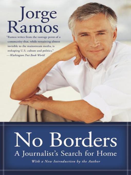 Title details for No Borders by Jorge Ramos - Available